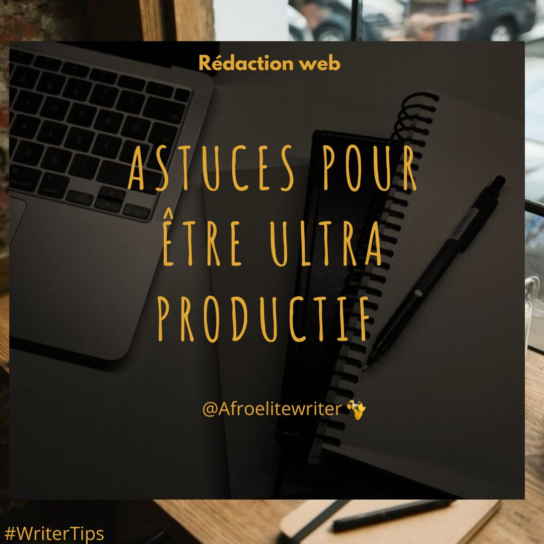 Nos astuces pour rester ultra-productif